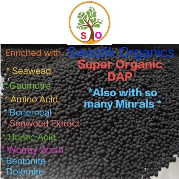 Swastik Organics Super Organic DAP - A Plant Booster and Soil Conditioner