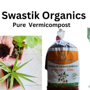 SWASTIK ORGANICS Pure Vermicompost for all Plants